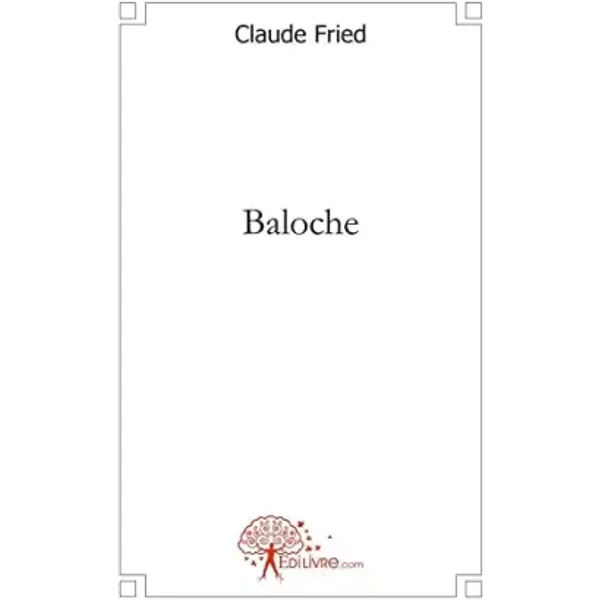 Baloche - Claude Fried