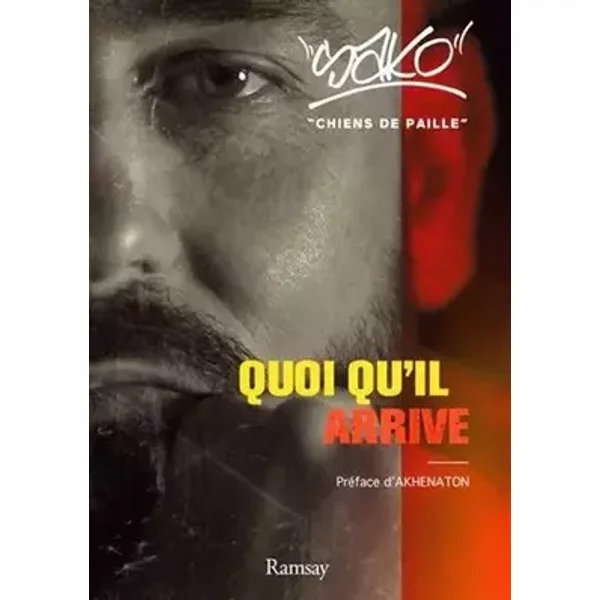 Quoi qu'il arrive - Rodolphe "Sako" Gagetta, Akhenaton