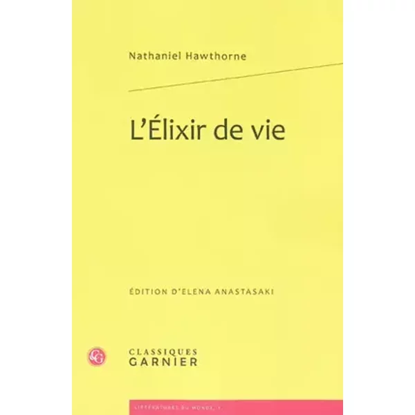 L'Élixir de vie - Nathaniel Hawthorne