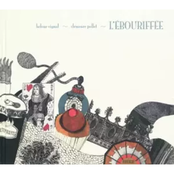 L'éBourifféE - HéLèNe Vignal, CléMence Pollet-image