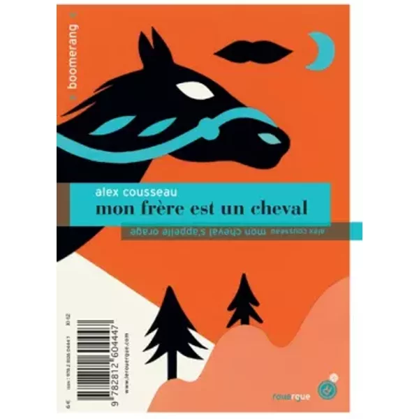 Mon FrèRe Est Un Cheval / Mon Cheval S'appelle Orage - Alex Cousseau Et Anne-Lise Boutin-image