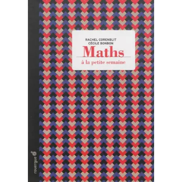Maths à La Petite Semaine - Rachel Corenblit, CéCile Bonbon-image