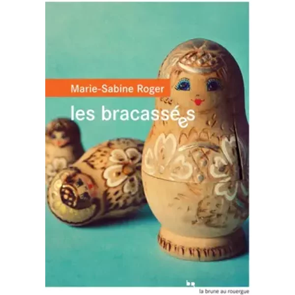 Les BracasséEs - Marie-Sabine Roger-image