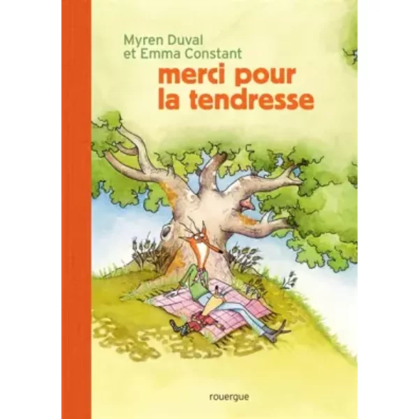 Merci pour la tendresse - Myren Duval, Emma Constant