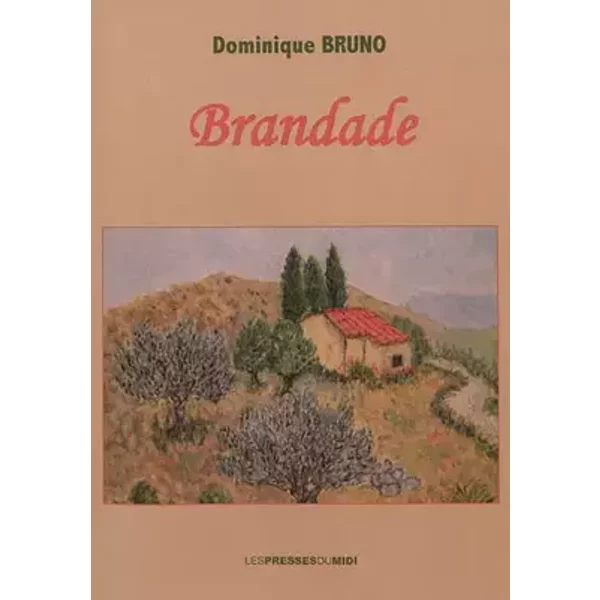 Brandade - Dominique Bruno