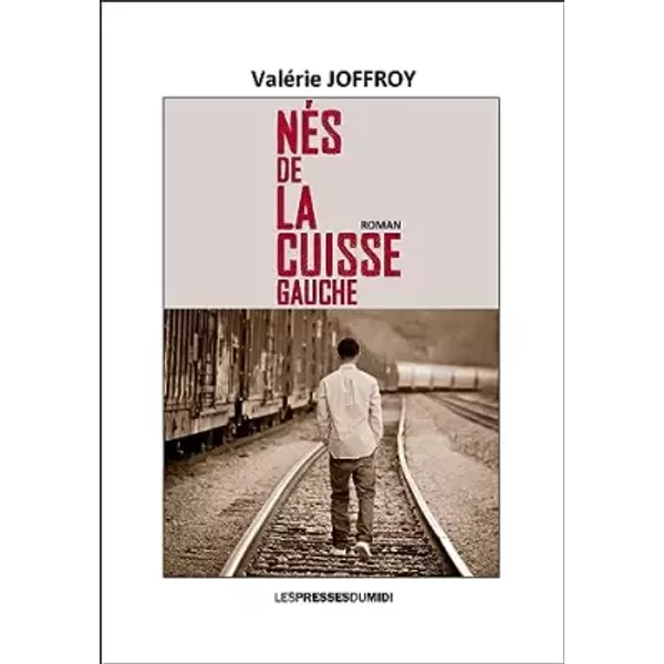 Nés de la cuisse gauche - Valérie Joffroy