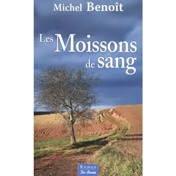 Les Moissons De Sang - Michel BenoîT-image