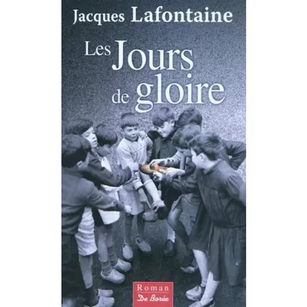 Les Jours De Gloire - Jacques Lafontaine-image