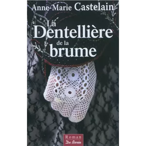 La DentellièRe De La Brume - Anne-Marie Castelain-image