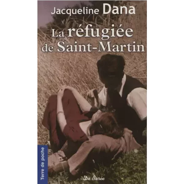 RefugiéE De Saint Martin (La) - Jacqueline Dana-image