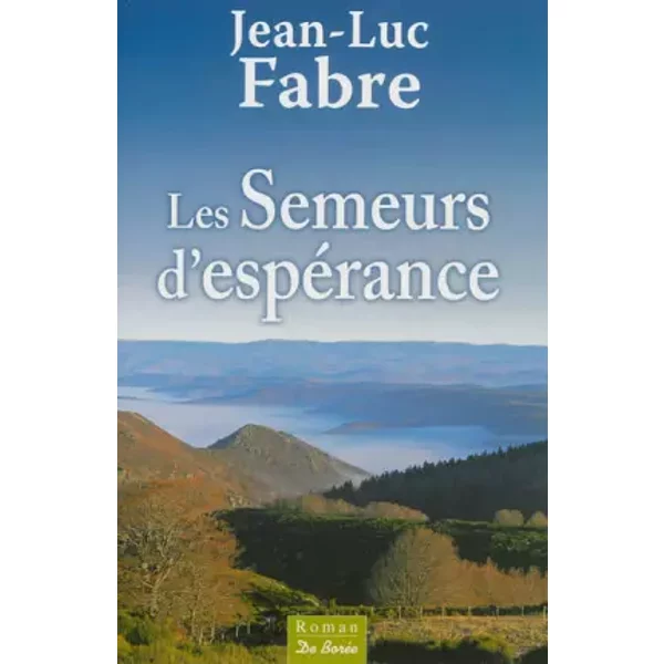 Semeurs D EspéRance (Les) - Fabre Jean-Luc-image
