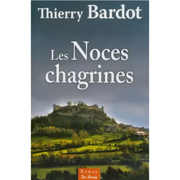 Noces Chagrines (Les) - Bardot Thierry-image
