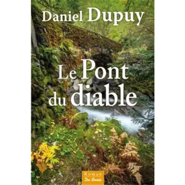 Pont Du Diable (Le) - Daniel Dupuy-image