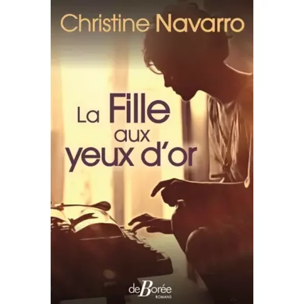 La fille aux yeux d'or - Christine Navarro