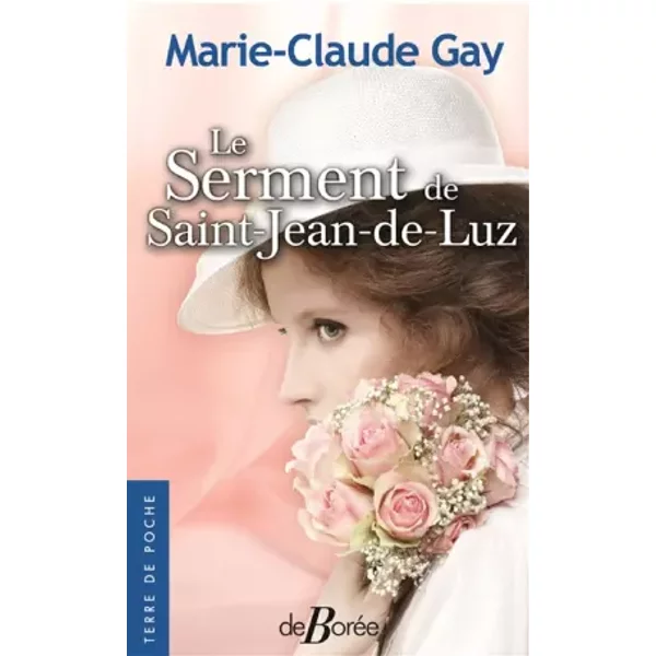 Le Serment DE Saint-Jean-De-Luz - Marie-Claude Gay-image