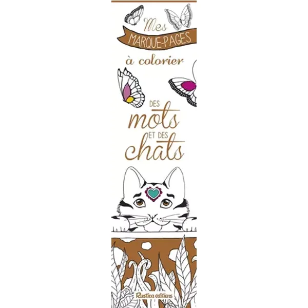 Mes marque-pages à colorier : des mots et des chats
