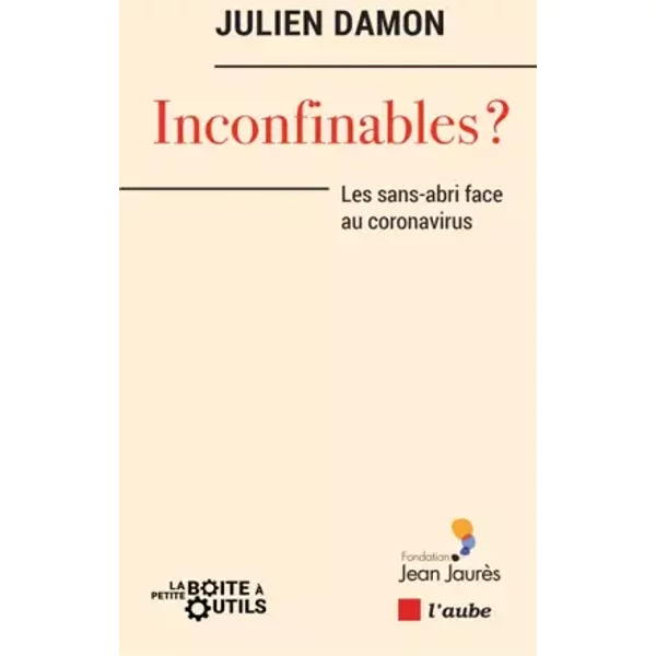 Inconfinables ?: Les Sans-Abri Face Au Coronavirus - Julien Damon-image