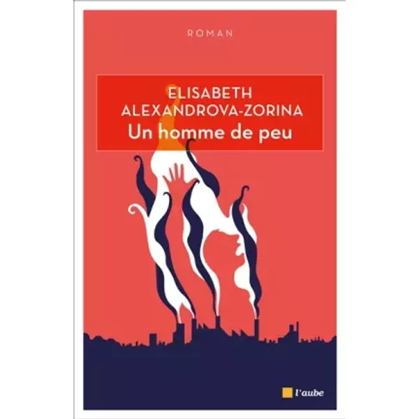 Un homme de peu - Elizabeth Alexandrova-Zorina