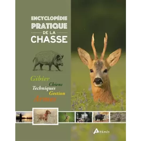 Encyclopédie pratique de la chasse - Pascal Durantel, Alain Brigas, Losange