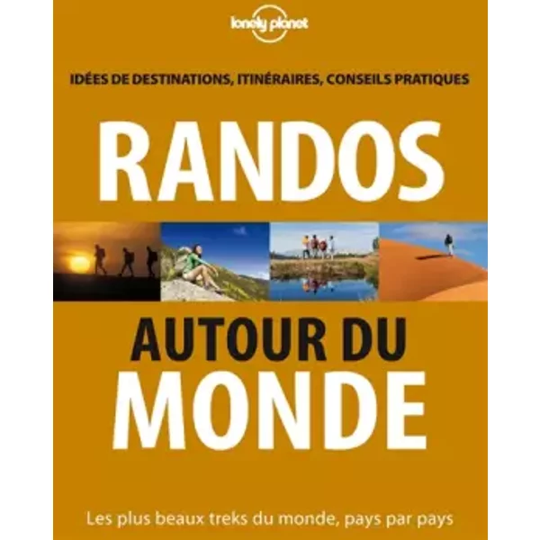 Randos autour du monde - 2 ed - Jonathan TARTOUR