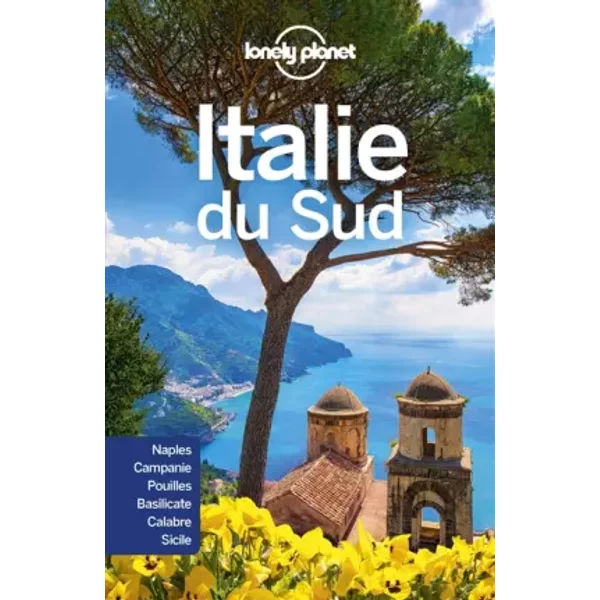 Italie du Sud - 4ed - Planet Lonely Planet