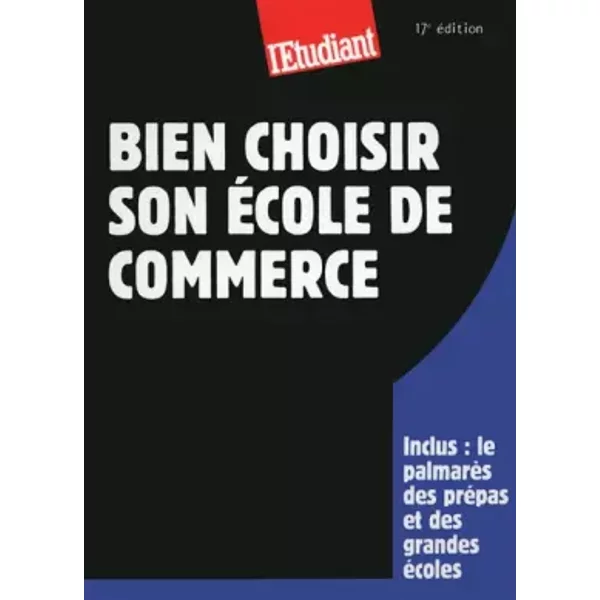 Bien Choisir Son éCole De Commerce 17éD - Philippe Mandry-image