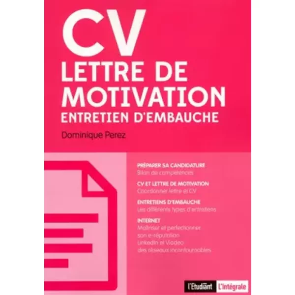 Cv, Lettre De Motivation, Entretien D'embauche - Dominique Perez-image