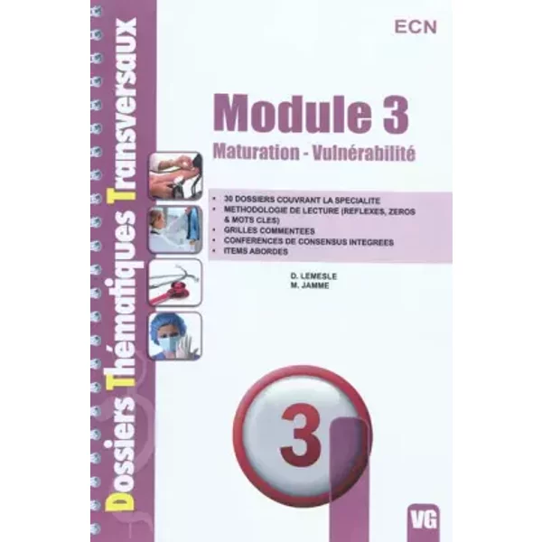 Module 3 : Maturation-Vulnérabilité - Denis Lemesle, Matthieu Jamme
