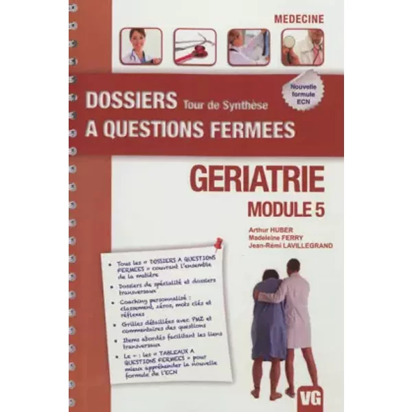 Gériatrie module 5 - Arthur Huber, Madeleine Ferry, Jean-Rémi Lavillegrand