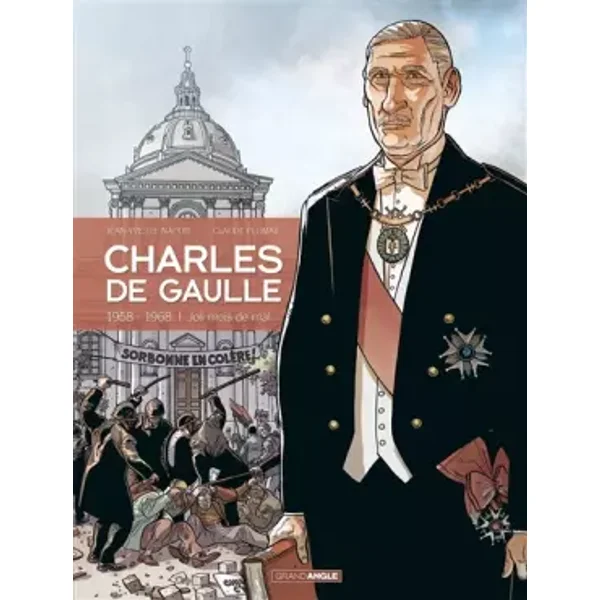 Charles de gaulle - 1958 - 1968: Joli mois de Mai - Plumail, Jean-Yves Le Naour
