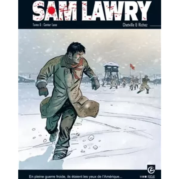 Sam Lawry - volume 6 - Center Lane - Richez, Chetville