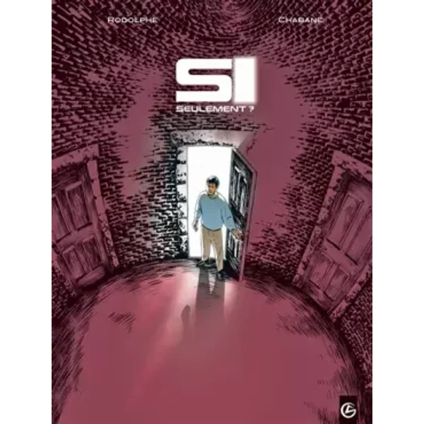 Si seulement - vol. 02/3 - CHABANE+RODOLPHE