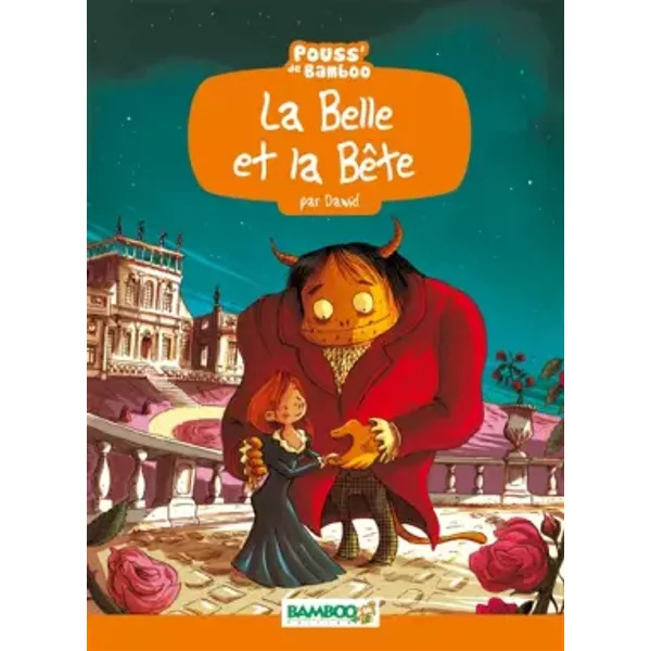 LA Belle ET LA Bete (Pouss DE Bamboo) - Dawid, HéLèNe Beney-image
