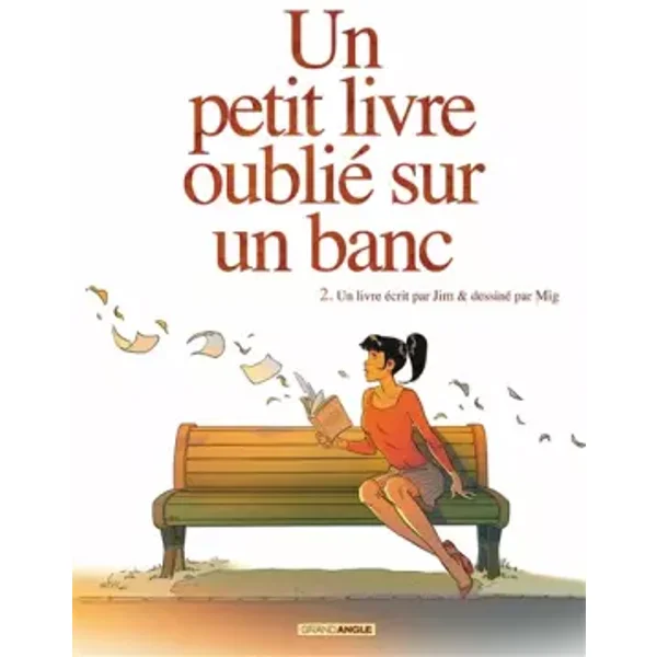 Un petit livre oublié sur un banc - vol. 02/2 - MIG+JIM