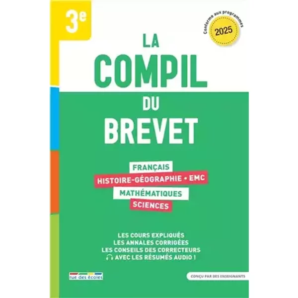 La Compil du Brevet 2025: Tous les outils, toutes les matières - Collectif
