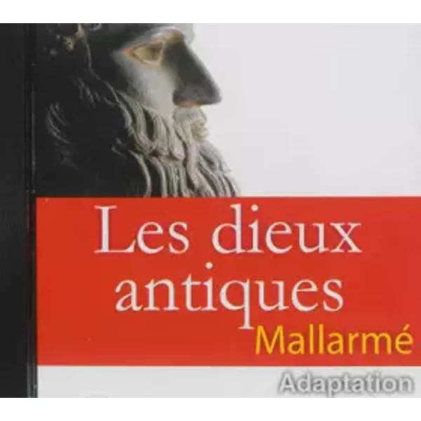 Les Dieux Antiques - Mallarmé