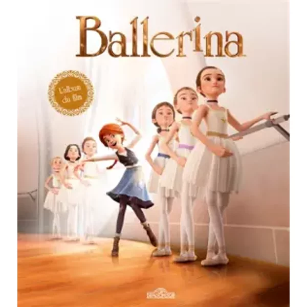 Ballerina - L'album Du Film - . Gaumont/Quad-image