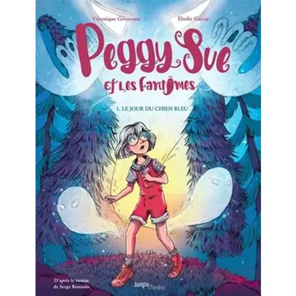 Peggy Sue et les fantômes - Tome 1 Le jour du chien bleu (1)