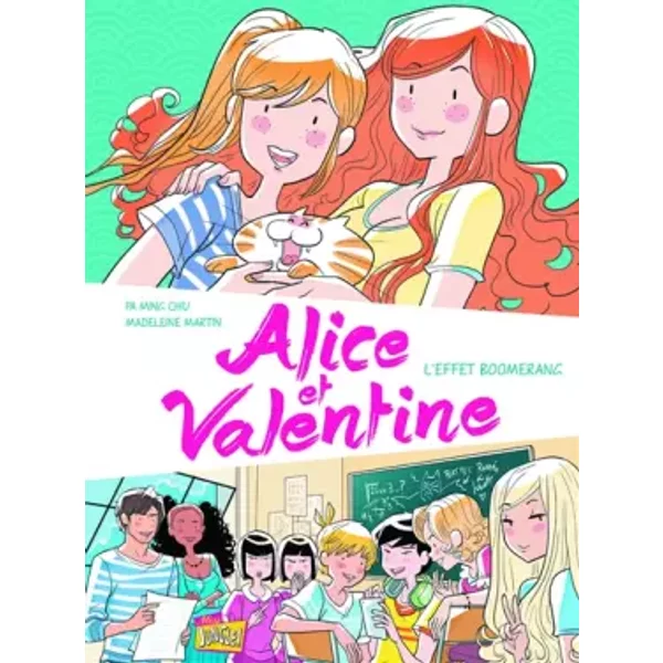Alice Et Valentine - Tome 1 L'effet Boomerang (1) - Chiu Pa Ming Et Madeleine Martin-image
