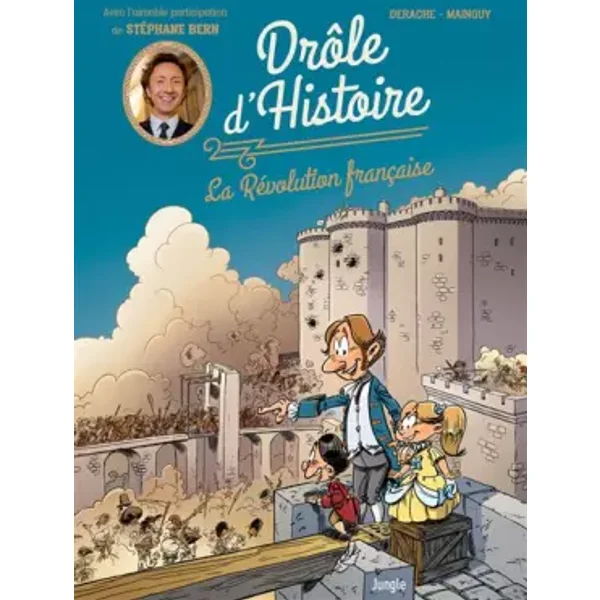 Drôle d'Histoire - tome 1 La Révolution Française (1) - Jerome Derache, Dominique Mainguy