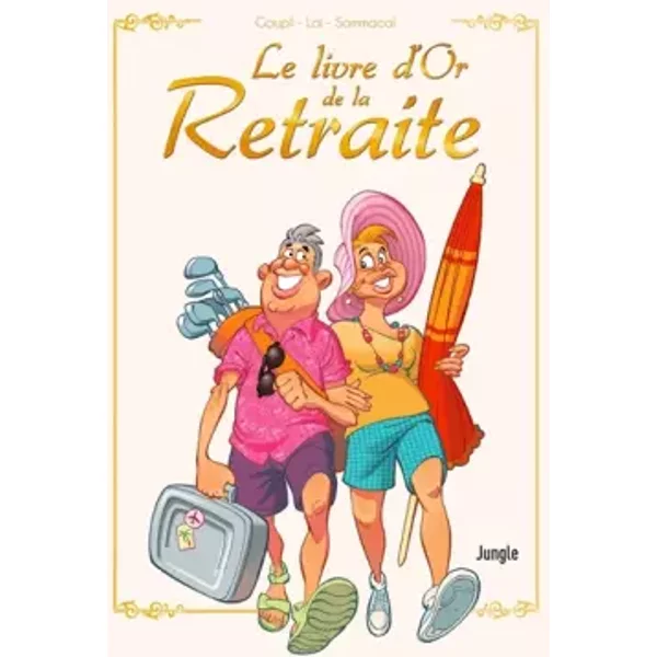 Le Livre D'or De La Retraite - Goupil, Giorgio Sommacal-image