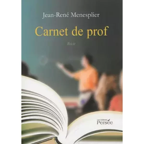 Carnet de prof - Jean-René Menesplier