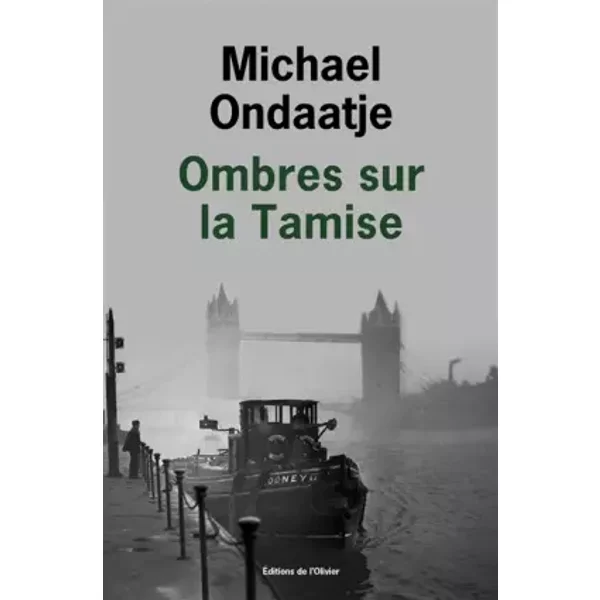 Ombres Sur La Tamise - Michael Ondaatje-image