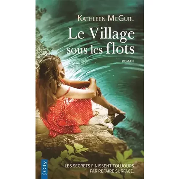 Le village sous les flots - Kathleen McGurl