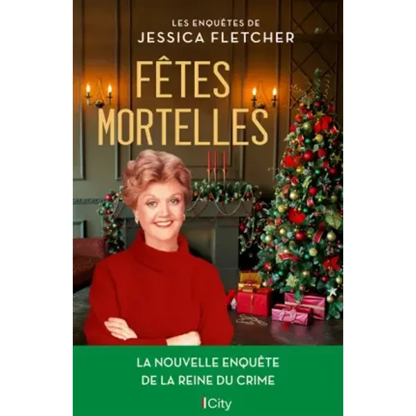 Fêtes mortelles - Jessica Fletcher