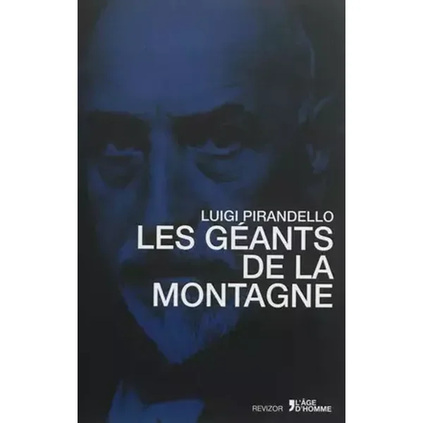 GEANTS DE LA MONTAGNE - LUIGI PIRANDELLO