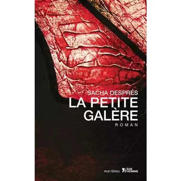 La petite galère - Sacha Despres