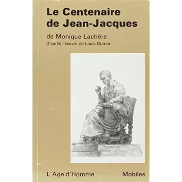 Le Centenaire De Jean-Jacques - LachèRe-image