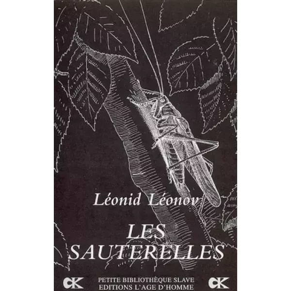 Les Sauterelles - Leonid Leonov, Isabelle Cherel