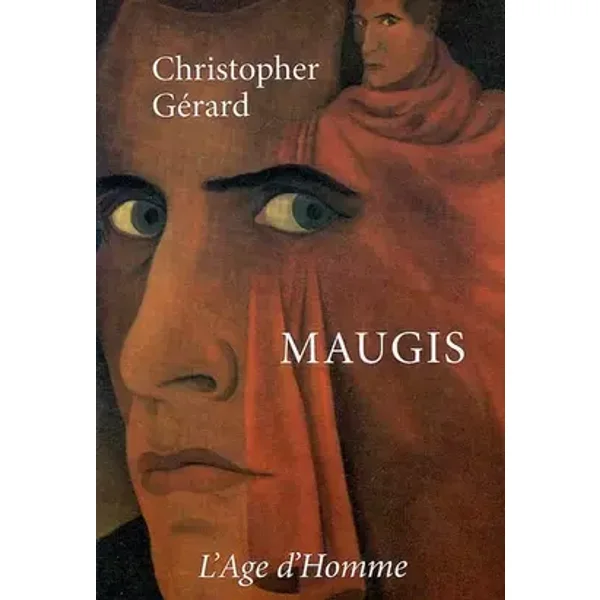 Maugis - roman - Christopher Gérard
